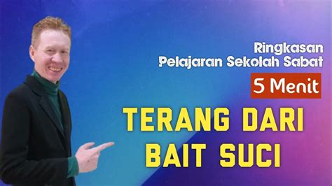 Ringkasan Pelajaran Sekolah Sabat Menit Terang Dari Bait Suci Pdt