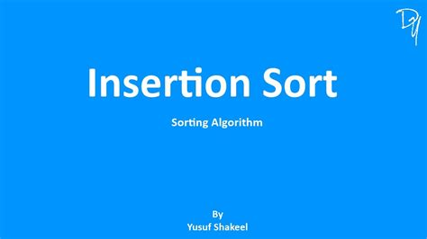 Sorting Algorithm Insertion Sort Step By Step Guide Youtube