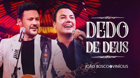 João Bosco E Vinícius Dedo De Deus Dvd Parceria Youtube Music