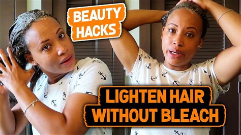 How To Lighten Hair Without Bleach At Home Natural Beauty Hacks For