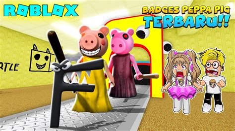 Bang Cupu Tangkap Semua Badges Peppa Pig Yang Datang Ke Roblox