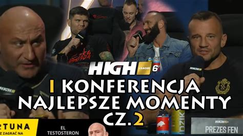 HIGH League 6 I KONFERENCJA NAJLEPSZE MOMENTY CZ 2 4 YouTube