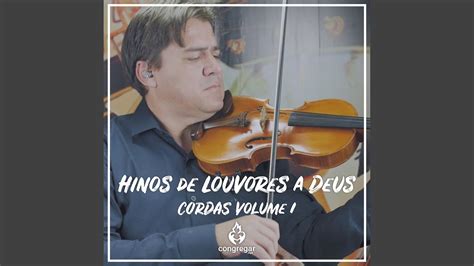 Hino 55 Paz Seja em Vós Violino Ccb YouTube Music