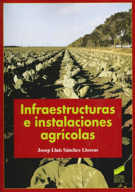 Infraestructuras E Instalaciones Agrícolas Ediciones Técnicas Paraguayas