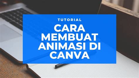 Cara Membuat Animasi Di Canva Youtube