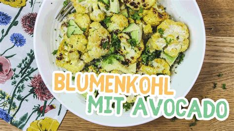 Blumenkohl Mit Avocado YouTube