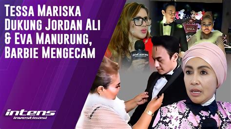 Ketulusan Cinta Eva Manurung Jordan Ali Dirasakan Oleh Tessa Mariska