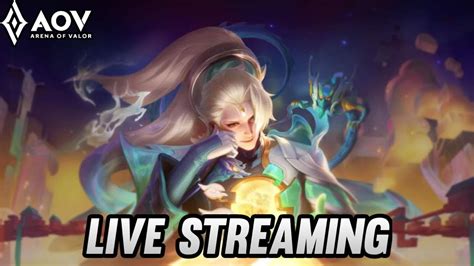 Live Aov Aov Live Streaming YouTube