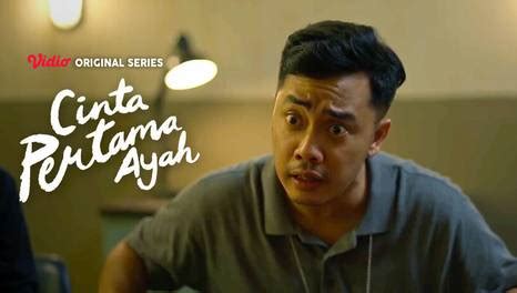 Cinta Pertama Ayah Episode Lengkap Terbaru Vidio