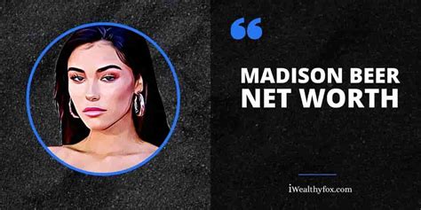 Madison Beer Net Worth To Inspire You (Updated 2025) - iWealthyfox