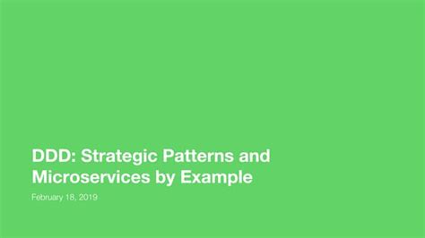 DDD Strategic Patterns and Microservices by Example | PDF