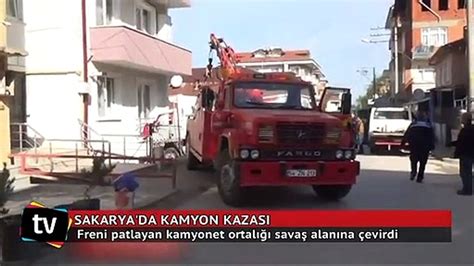 Freni Patlayan Kamyonet Ortal Sava Alan Na Evirdi Dailymotion Video