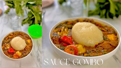 RÉUSSIR SA SAUCE GOMBO EXPRÈS À LA TOGOLAISE OKRA SOUP SEAFOOD