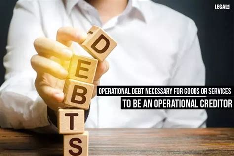 Operational Debt Necessary For Goods Or Services To Be An Operational