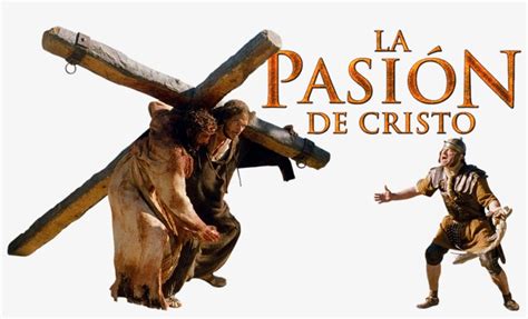 The Passion Of The Christ Image Pasion De Cristo Imagenes Transparent