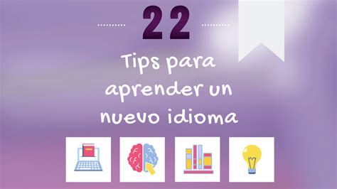 22 Tips para aprender un nuevo idioma mejorar gramática vocabulario