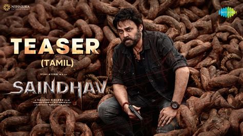 Saindhav Tamil Teaser Venkatesh Daggubati Nawazuddin Sailesh