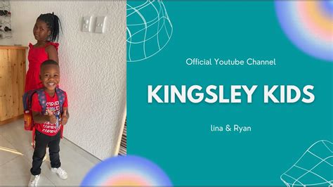 Meet The Kingsley Kids Lina And Ryan Youtube