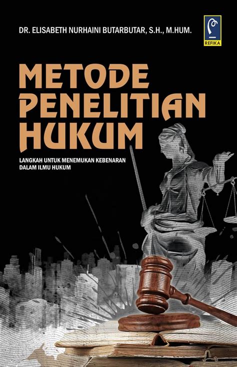 Metode Penelitian Hukum Dan Artinya Kompas