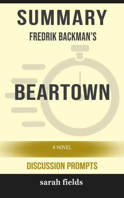 Summary: Fredrik Backman's Beartown: A Novel - E-book - Sarah Fields - Storytel