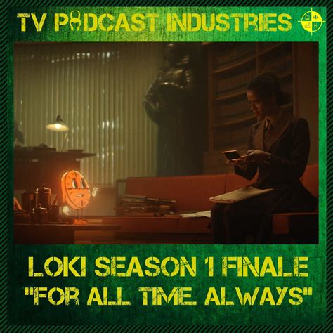 Loki Episode 6 For All Time Always Podcast From TV Podcast