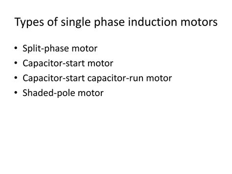 Types Of Single Phase Induction Motor Ppt