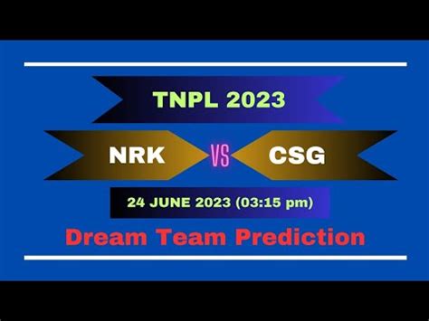 Cricket Dream Team Prediction Creating The Ultimate Lineup NRK Vs