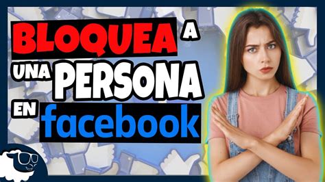 Como Bloquear A Una Persona En Facebook 2024 Youtube