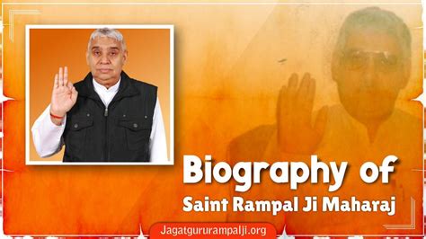 Saint Rampal Ji Biography Jagat Guru Rampal Ji