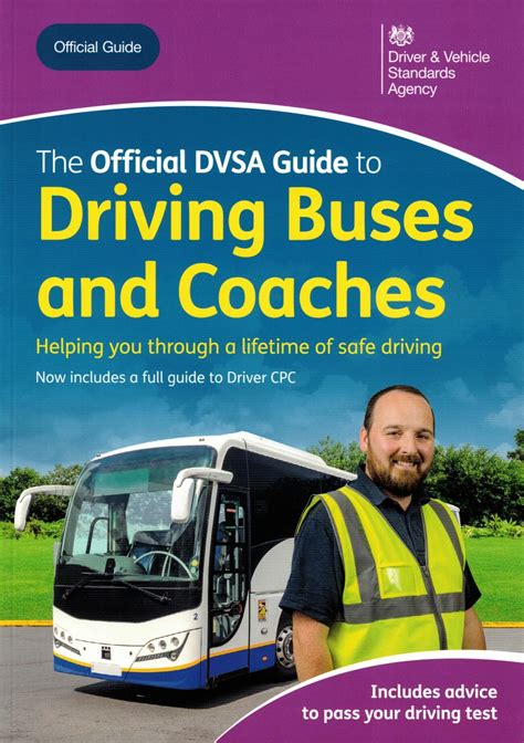 The Official DVSA Guide to Driving Buses and Coaches Book