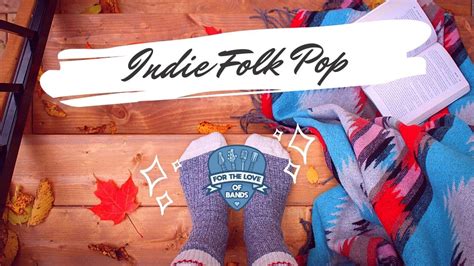 Indie Folk & Pop Playlist Autumn/Fall 2020