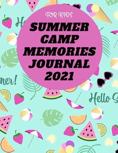 Summer camp memories journal for Kids 2021: Summer camp memories ...