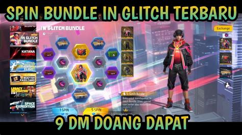 TRIK SPIN BUNDLE IN GLITCH SPIN EVENT TERBARU FREE FIRE YouTube