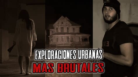 Las EXPLORACIONES URBANAS MAS BRUTALES De INTERNET Ojos Del Abismo