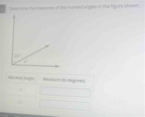 Solved Determine The Measures Of The Marked Angles In The Figure Shown