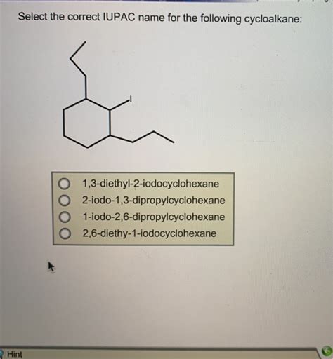 Solved Select The Correct Iupac Name For The Following