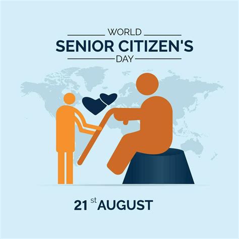 World Senior Citizen S Day Observed Each Year On August 21st Worldwide