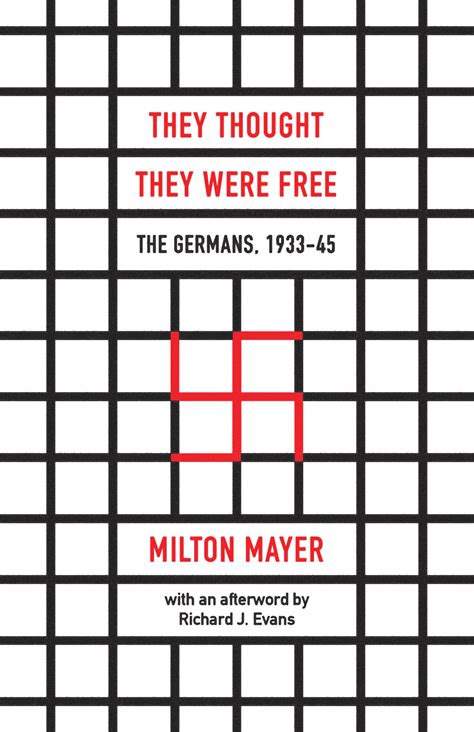 They Thought They Were Free: The Germans, 1933–45, Mayer, Evans