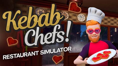 Kebab Chefs Restaurant Simulator Youtube