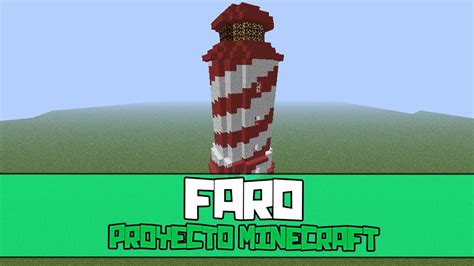 Faro Proyecto Minecraft Alberto Fuentes YouTube