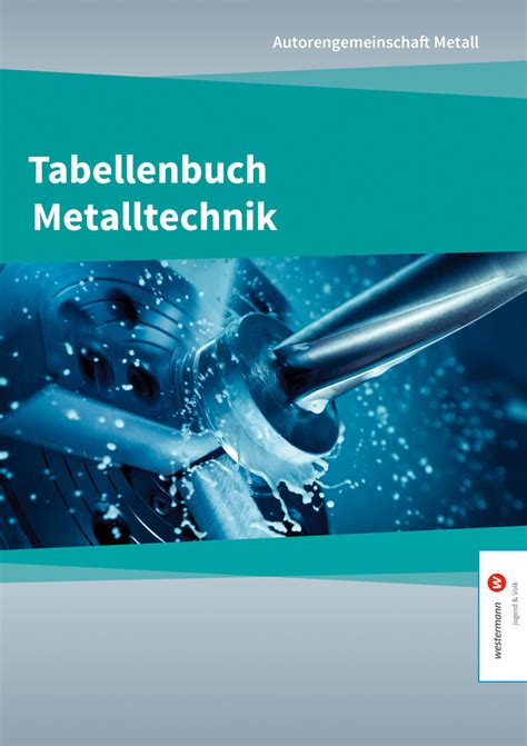 Metalltechnik Tabellenbuch Tabellenbuch E Book Westermann