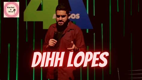 DIHH LOPES COMÉDIA STAND UP COMEDY YouTube