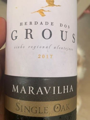 Herdade Dos Grous Maravilha Single Oak Vivino US