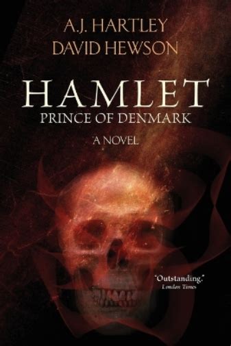 David Hewson A J Hartley Hamlet Prince Of Denmark Paperback Uk