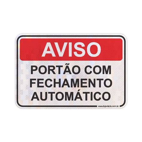 Placa Aviso Portão Fechamento Automático 30x20cm Loja Viária