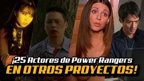 25 ACTORES De POWER RANGERS En OTROS PROYECTOS Armando R YouTube