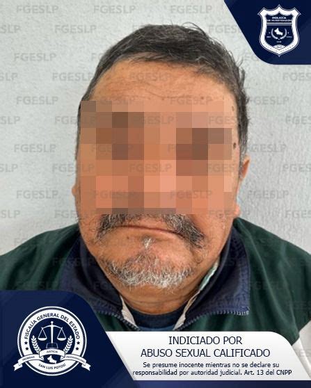 FGESLP DETIENE A MANUEL N SEÑALADO POR ABUSO SEXUAL CALIFICADO