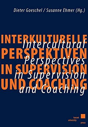 Interkulturelle Perspektiven In Supervision Und Coaching Intercultural