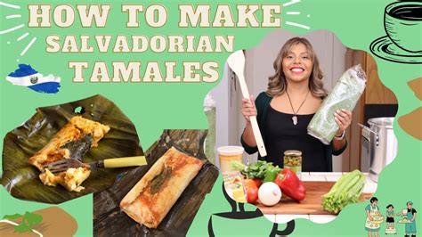 How To Make Salvadoran Tamales A Traditional Recipe Ultimate