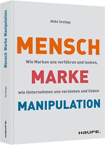 Mensch Marke Manipulation Conrad Pramböck